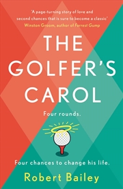 Buy The Golfer's Carol: Four rounds. Four life-changing lessons...