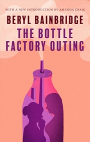 Buy The bottle factory outing