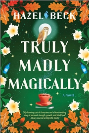 Buy Truly Madly Magically (Witchlore, 3)