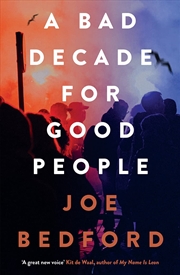 Buy A Bad Decade for Good People