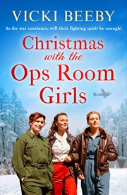 Buy Christmas with the Ops Room Girls: A festive and feel-good WW2 saga (The Women's Auxiliary Air Force