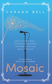 Buy Mosaic: An Irish love story following the life of global singing superstar, Madison Ryan