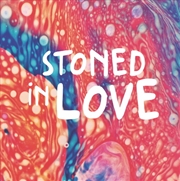 Buy Stoned In Love