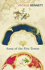 Buy Anna of the Five Towns (Vintage Classics)