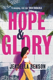 Buy Hope & Glory: 'A sweeping, rich tale’ Bolu Babalola