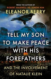 Buy Tell My Son to Make Peace With His Forefathers