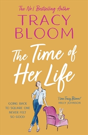 Buy The Time of Her Life: the most feel-good, funny and uplifting romantic comedy for 2024