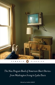 Buy Penguin Classics the New Penguin Book of American Short Stories: From Washington Irving To Lydia Dav