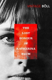 Buy The Lost Honour Of Katharina Blum (Vintage Classics)