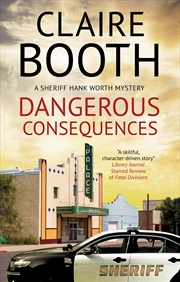 Buy Dangerous Consequences (A Sheriff Hank Worth Mystery, 5)