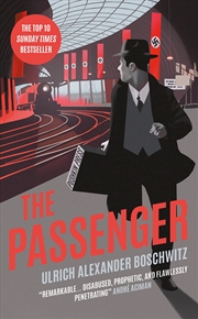 Buy The Passenger: The Top 10 Sunday Times Bestseller: Ulrich Boschwitz