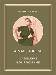 Buy A Nail, A Rose (Pushkin Collection)