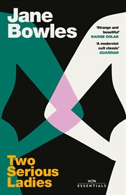 Buy Two Serious Ladies: With an introduction by Naoise Dolan (W&N Essentials)