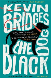 Buy The Black Dog: The brilliant debut novel from one of Britain's most-loved comedians