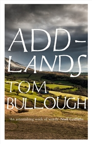 Buy Addlands [Paperback] Tom Bullough (author)