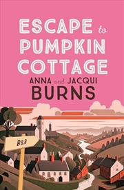 Buy Escape to Pumpkin Cottage: A feel-good read about romance and rivalry