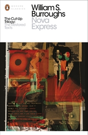 Buy Nova Express: The Restored Text (Penguin Modern Classics)