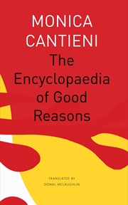 Buy The Encyclopaedia of Good Reasons (The Seagull Library of German Literature)