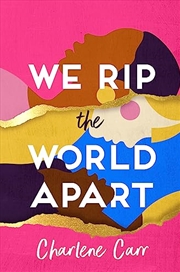 Buy We Rip The World Apart (paperback)