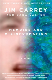 Buy Memoirs and Misinformation: A novel