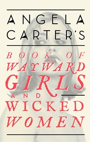 Buy Wayward Girls & Wicked Women