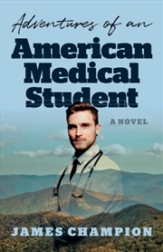 Buy Adventures of an American Medical Student