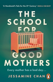 Buy The School for Good Mothers