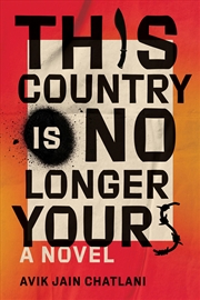 Buy This Country Is No Longer Yours: A Novel