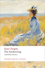 Buy The Awakening: And Other Stories (Oxford World's Classics)