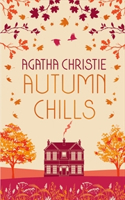 Buy AUTUMN CHILLS: Tales of Intrigue from the Queen of Crime