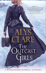 Buy The Outcast Girls (A World’s End Bureau Mystery, 2)