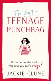 Buy I'm Just a Teenage Punchbag: POIGNANT AND FUNNY: A NOVEL FOR A GENERATION OF WOMEN