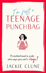 Buy I'm Just a Teenage Punchbag