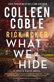 Buy What We Hide (A Tupelo Grove Novel)