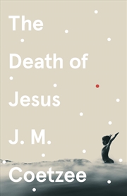 Buy The Death of Jesus: J.M. Coetzee (Jesus 3)