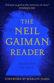 Buy Neil Gaiman Reader: Selected Fiction