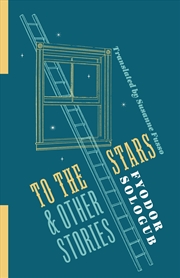 Buy To The Stars & Other Stories