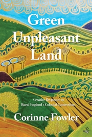 Buy Green Unpleasant Land