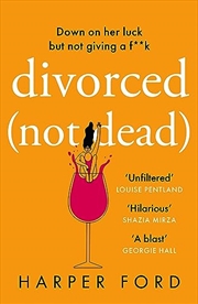 Buy Divorced Not Dead