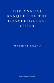 Buy Annual Banquet Of The Gravediggers Guild