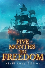 Buy Five Months To Freedom