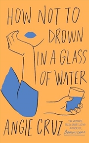 Buy How Not To Drown In A Glass Of Water