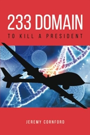 Buy 233 Domain To Kill A President