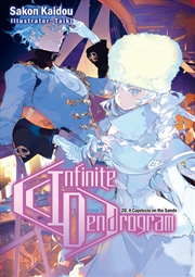 Buy Infinite Dendrogram Volume 20 Light Novel