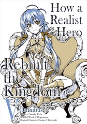 Buy How A Realist Hero Rebuilt The Kingdom Manga