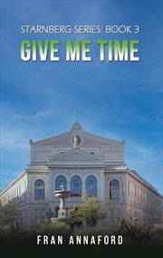 Buy Starnberg Series Book 3 Give Me Time