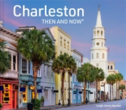 Buy Charleston Then And Now