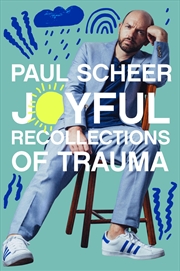 Buy Joyful Recollections Of Trauma