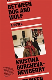 Buy Between Dog & Wolf A Novel