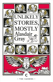 Buy Unlikely Stories Mostly